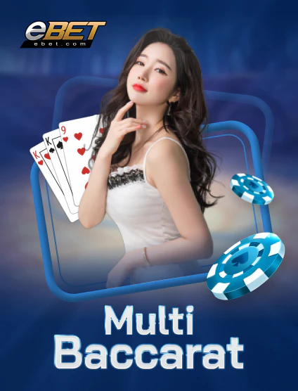 Ebet Đa Bàn Baccarat